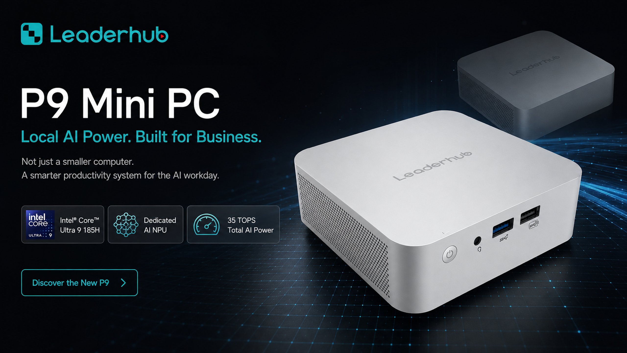 LeaderHub P9 Mini PC — local AI power, built for business