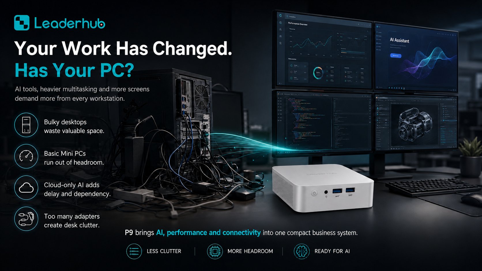 Your work has changed — P9 brings AI, performance and connectivity into one compact system